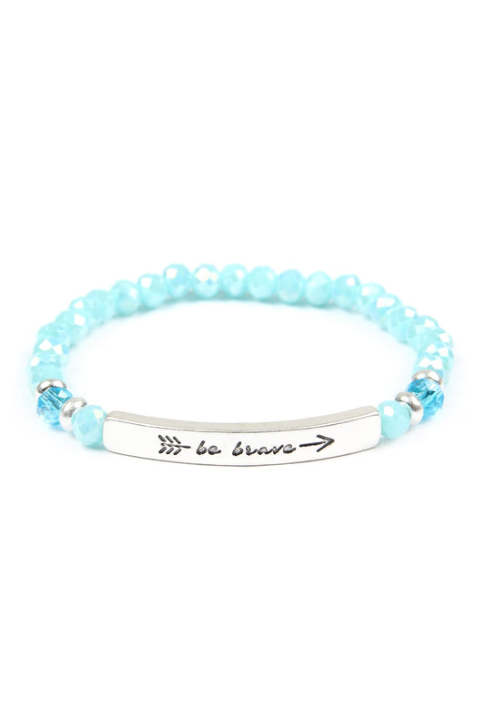 Be Brave 6mm Glass Beads Stretch Bracelet