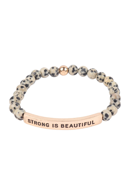 Strong is Beautiful Inspirational Bracelet