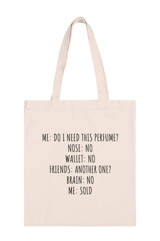 Me: Do I Need This Perfume Minimalist Fashion Tote Bag